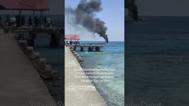 
Perahu Cepat atau Speedboat di Perairan Ampana Terbakar